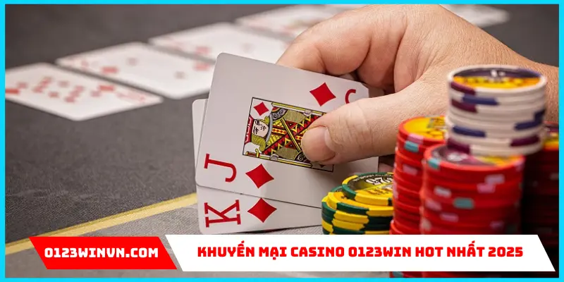Khuyến mãi casino 0123win