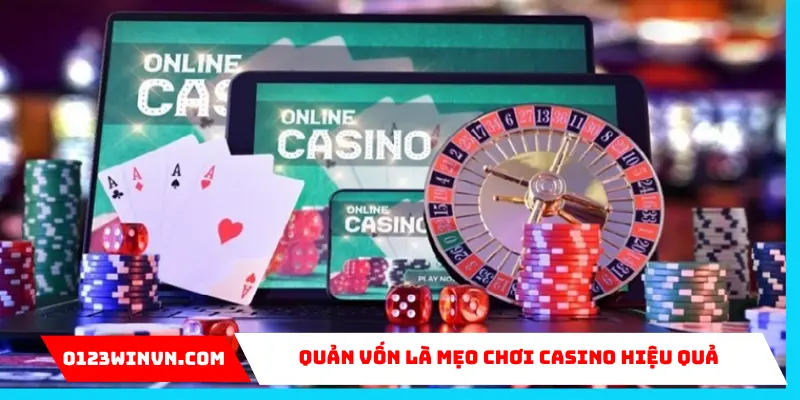 Quản lý vốn mẹo chơi casino