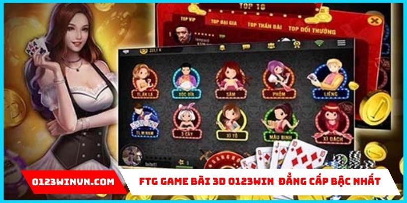 FTG game bài 3d 0123win